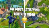 Making the Most Satisfying Video in Fortnite…