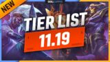 NEW 11.19 TIER LIST and PATCH UPDATES! – League of Legends