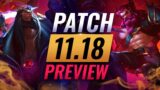 NEW PATCH PREVIEW: Upcoming Changes List For Patch 11.18 – League of Legends