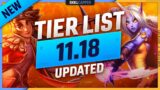NEW UPDATES 11.18 TIER LIST: META SHIFT! – League of Legends