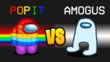 POP IT vs. AMOGUS Imposter in Among Us…