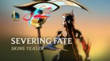 Severing Fate | Night & Dawn 2021 Skins Teaser – League of Legends