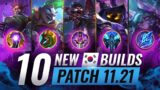 10 NEW BROKEN Korean Builds YOU SHOULD ABUSE In Patch 11.21 – League of Legends