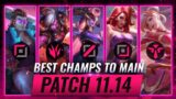3 BEST Champions To MAIN For EVERY ROLE in Patch 11.14 – League of Legends