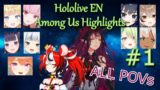 (ALL POVs) Hololive EN – Among Us – Collab Highlights – Part 1