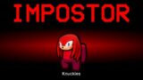 Among Us but Knuckles is the Impostor