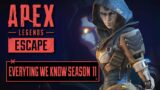 Apex Legends Season 11 Escape Everything We Know!!!