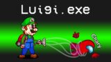 DON'T PLAY WITH LUIGI.EXE IN AMONG US AT 3 AM | I SUMMONED LUIGI.EXE IN AMONG US
