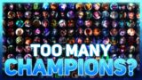 Does League Have Too Many Champions? | League of Legends