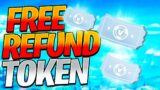 Fortnite Just Gave EVERYONE A FREE Refund Token!