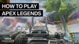 How To Play Apex Legends