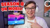 I Played Season 8 on Fortnite Mobile… (with 120 FPS)