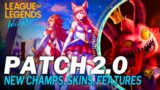 League Of Legends Wild Rift Patch Note 2.0 | New Skins, Champions, Features and More !!!!