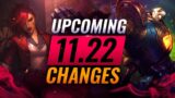 MASSIVE CHANGES: NEW BUFFS & NERFS Coming in Patch 11.22 – League of Legends
