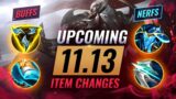 MASSIVE ITEM CHANGES: UPCOMING 11.13 ITEM REWORKS + CHANGES – League of Legends