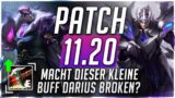 Macht dieser " kleine " Buff Darius Broken? Patch 11.20 Preview [League of Legends]