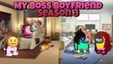 My Boss Is My Boyfriend |Season 3| Part 18 – Among Us Love Story