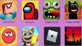 Noob Vs Pro 4,Cartoon Cat Mod,Siren Head Granny,Roblox,Tom Gold Run,Red Ball4,ZombieTsunami,Among Us