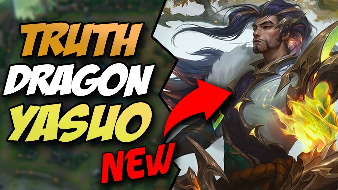 *REVEAL* FIRST LOOK AT TRUTH DRAGON YASUO (FULL GAMEPLAY)- League of