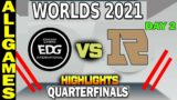 RNG VS EDG All Games Highlights | GAME 1-2-3-4-5 | Quarterfinals Day 2 | LoL Worlds 2021 Annie Pick