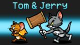 TOM and JERRY Mod in Among Us