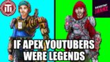 Turning Apex Legends YouTubers Into Overpowered Legends!