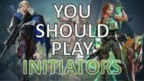 Why You Should Play: INITIATORS | Valorant