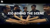 X10 Behind the scene – Valorant Challengers SEA – Group Stage