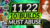 10 NEW and UPDATED Builds for Patch 11.22 – BROKEN BEYOND BELIEF – LoL Guide