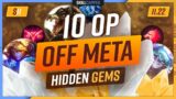 10 OP OFF META Champions that are HIDDEN GEMS on PATCH 11.22 – League of Legends