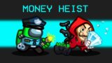 MONEY HEIST Mod in Among Us