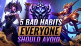 5 BAD HABITS That EVERYONE Should Avoid in League of Legends – Season 11