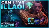CAN I 1V5 WITH ILLAOI?!? – Training for Master | League of Legends