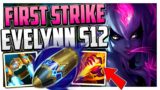FIRST STRIKE MAKES EVELYNN VIABLE! | How to Play Evelynn Season 12 League of Legends