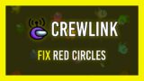 Fix Red Circle/No Voice Issue | CrewLink – Among Us