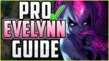 How to Play Evelynn Like a Pro in 12 Minutes + Best Build/Runes | Evelynn Guide League of Legends