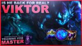 IS VIKTOR BACK!?! – Training for Master | League of Legends