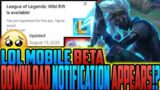 LOL MOBILE WILD RIFT DOWNLOAD NOTIFICATION APPEARS!?WHAT'S THIS!? – LEAGUE OF LEGENDS NEWS