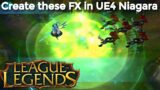 League Of Legends | UE4 Niagara Tutorials |  Download Project Files