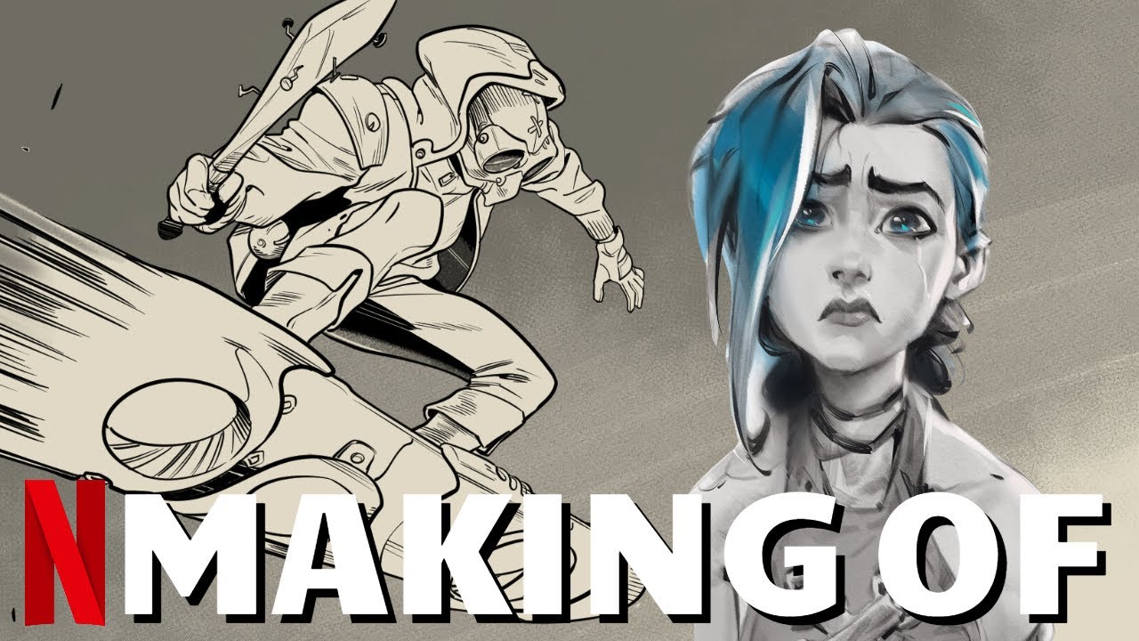 Making Of ARCANE Best Of Behind The Scenes League Of Legends Netflix Original Series (2021