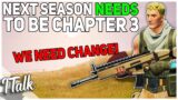 Next Season NEEDS To Be Chapter 3.