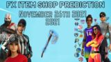 November 25th 2021 Fortnite Item Shop Prediction / Fortnite Item Shop Prediction November 25th 2021