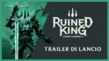 Ruined King: A League of Legends Story | Trailer ufficiale di lancio