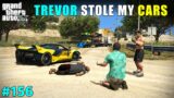 TREVOR STOLE CARS FROM MY SHOWROOM | GTA V GAMEPLAY #156