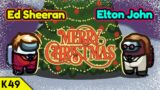 Ed Sheeran & Elton John – Merry Christmas but it's Among Us (song)