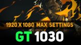 GT 1030 | Valorant – 1080p Max Settings Gameplay Test