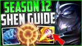 How to Play Shen Jungle & CARRY for Beginners Season 12 + Best Build/Runes | League of Legends