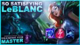 LeBLANC IS HONESTLY SO SATISFYING! – Training for Master | League of Legends