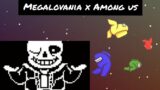 Megalovania with among us sound  effects mashup