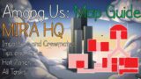 Mira HQ Map Guide – Among Us